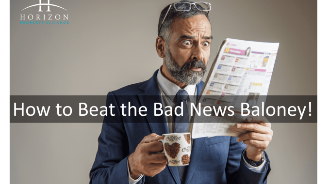 Beating The Bad News Baloney